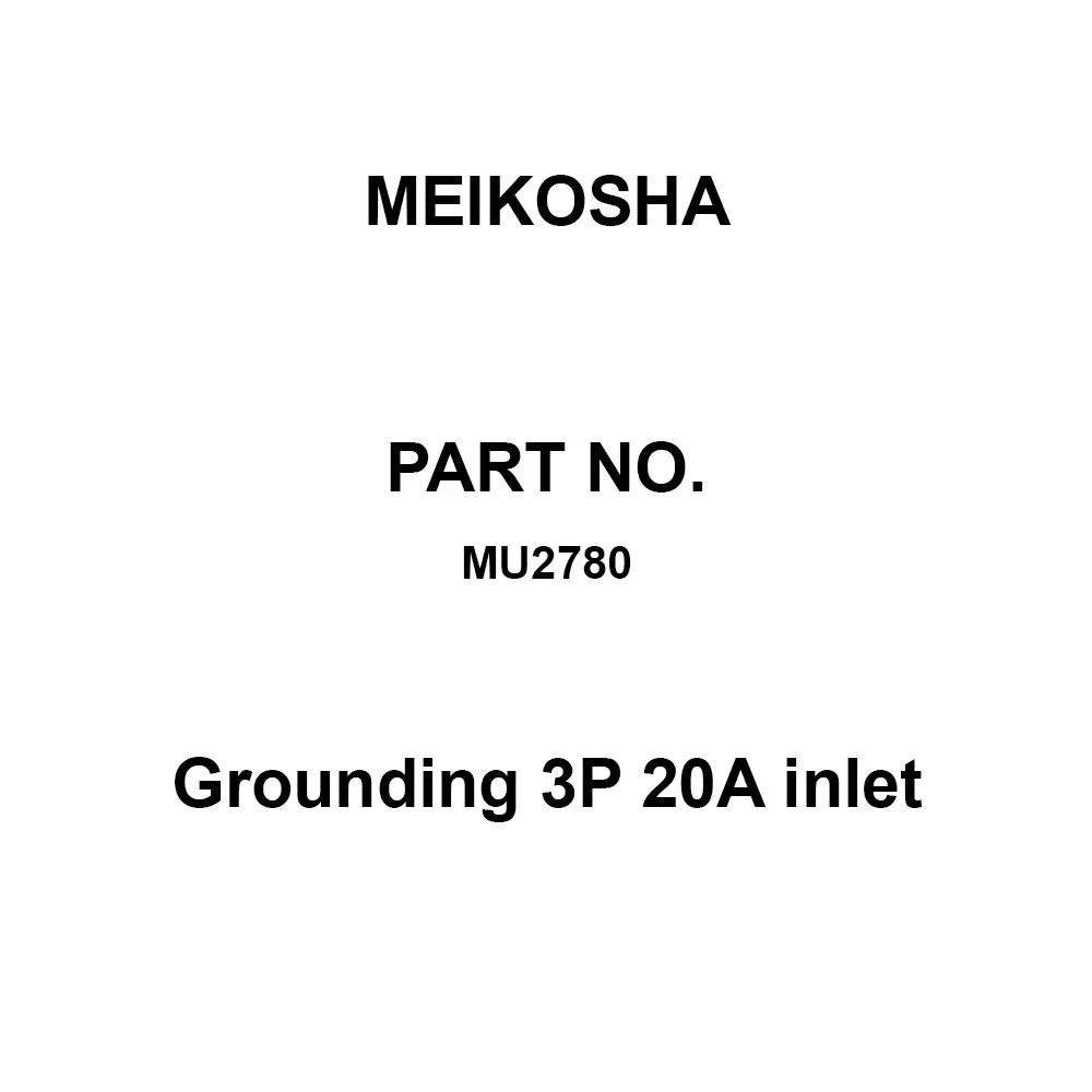 Meikosha Grounding 3 P 20 A Inlet 250 V, MU2780