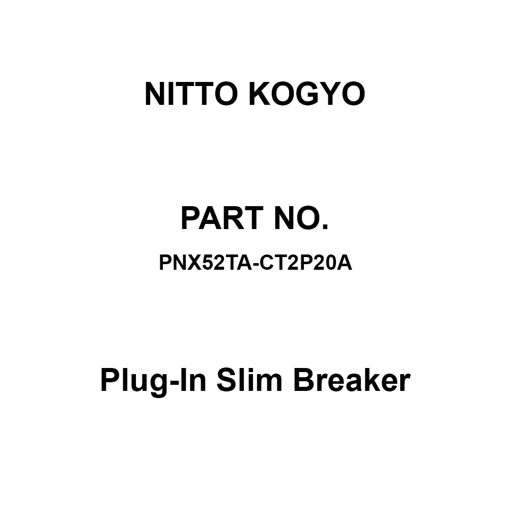 NITTO KOGYO Plug-In Slim Breaker 20 A Rated Current, PNX52TA-CT2P20A