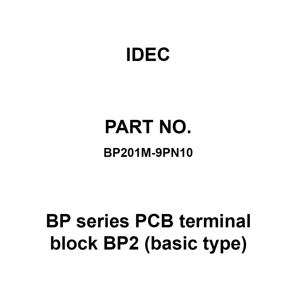 IDEC BP Series PCB Terminal Block BP2 (basic type) 9 Pole 9.5 mm 15 A M3.5, BP201M-9PN10 (Set of 10 Pcs)