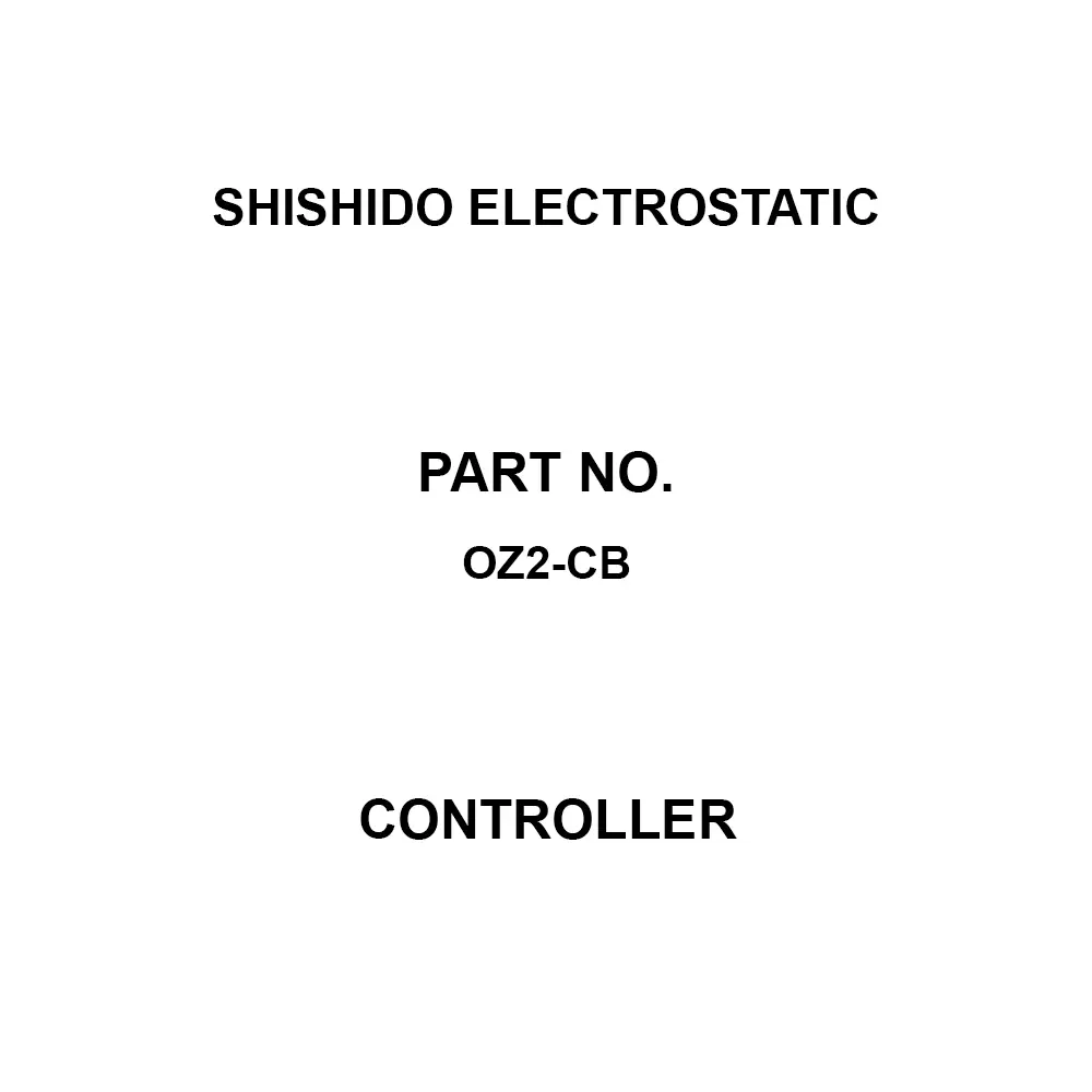 SHISHIDO ELECTROSTATIC Controller 0.05 to 0.6 Operating Pressure Range ZAPP2, ZAPP2-H Suitable for, OZ2-CB