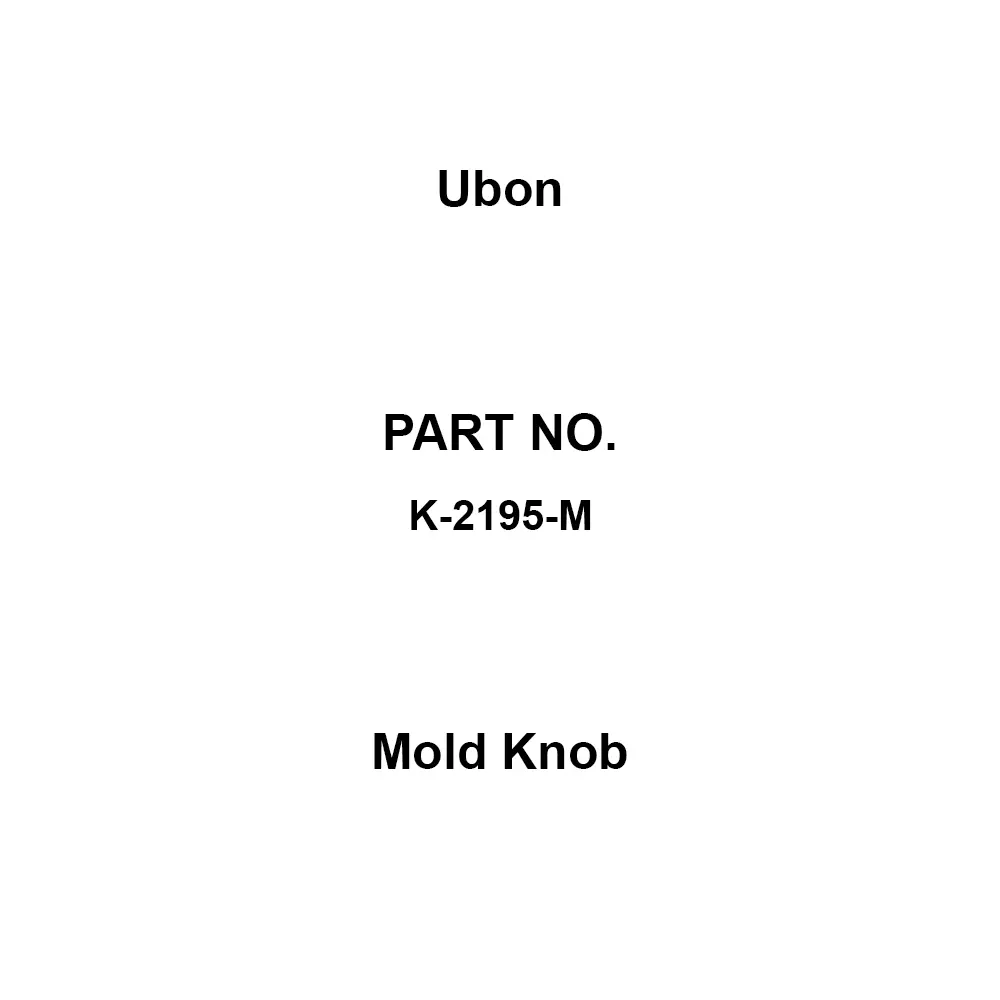 Ubon Mold Knob (Mounting) 6.1Φ Shaft Diameter, K-2195-M