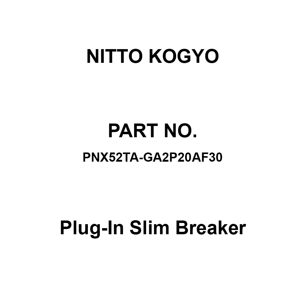 NITTO KOGYO Plug-In Slim Breaker 20 A Rated Current, PNX52TA-GA2P20AF30
