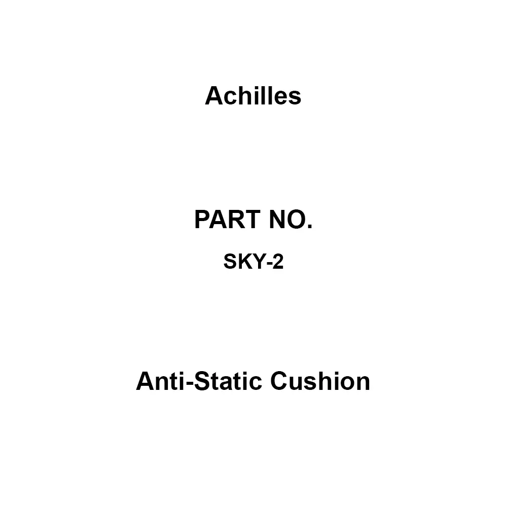 Achilles Anti-Static Cushion, SKY-2