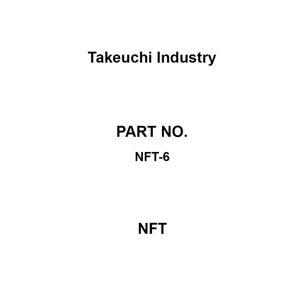 Takeuchi Industry NFT (Apply) 6.5 Outer Diameter, NFT-6