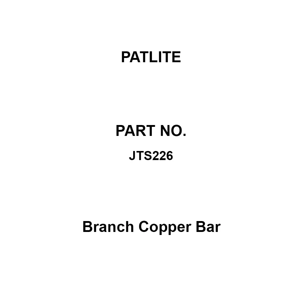 PATLITE Branch Copper Bar 541.0 mm Dimension L 5 mm Dimension T 20 mm Dimension W, JTS226 (Pack of 10)