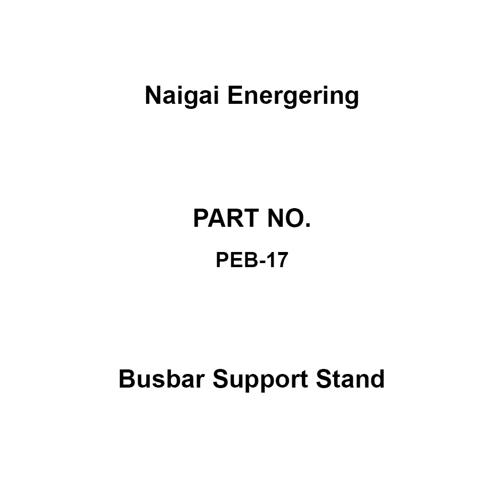 Naigai Energering Busbar Support Stand Hot-dip galvanized steel sheet Material, PEB-17 (Pack of 10)
