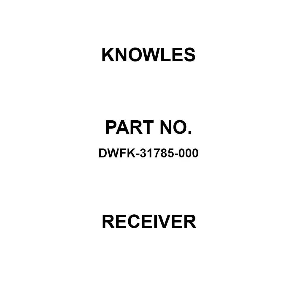 Knowles Balanced Armature Receiver Solder Pad Termination Panel Mount, DWFK-31785-000