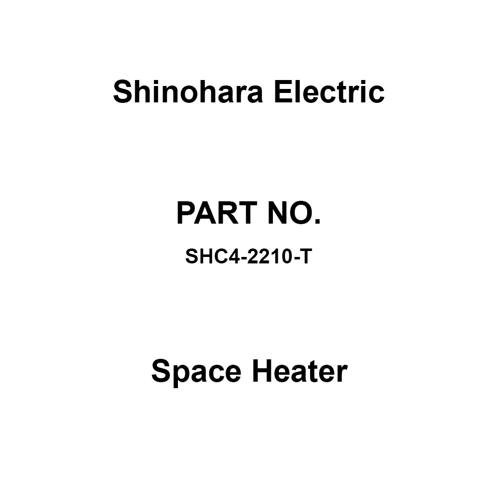 Shinohara Electric Space Heater 4-Point Mounting Sign Type, SHC4-2210-T