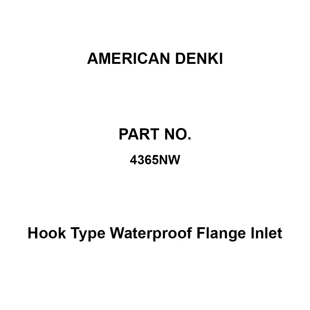 AMERICAN DENKI Hook Type Waterproof Flange Inlet 600 V Voltage 30 A Current Rated 4365NW