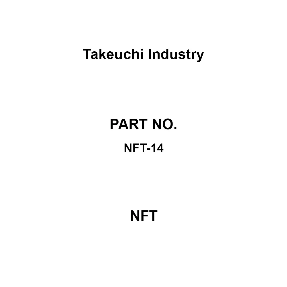 Takeuchi Industry NFT (Apply) 14.5 Outer Diameter, NFT-14