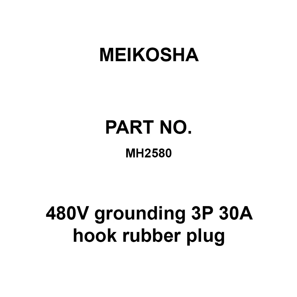 Meikosha 480 V Grounding 3 P 30 A Hook Rubber Plug (L16-30 P Compliant), MH2580