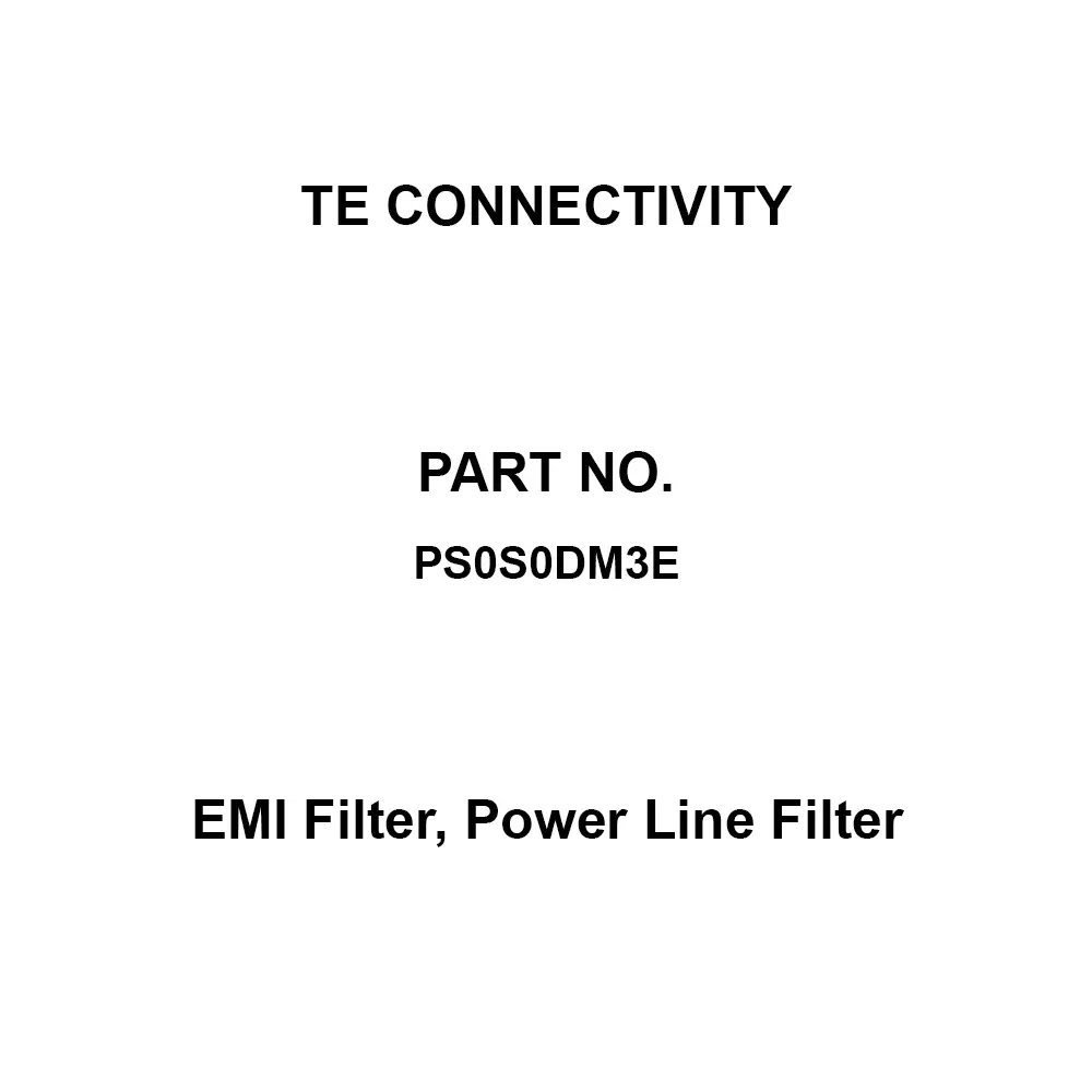 TE CONNECTIVITY EMI Filter, Power Line Filter 250 V Voltage 3 A Current, PS0S0DM3E (Pack of 12)