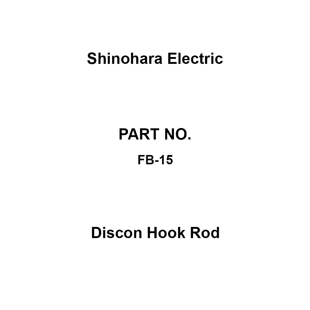Shinohara Electric Discon Hook Rod, FB-15