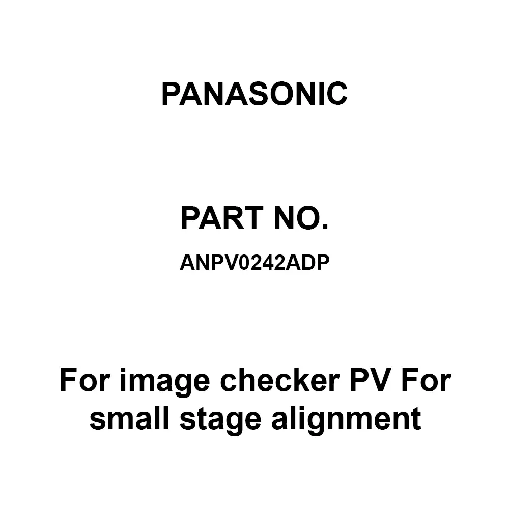 Panasonic Image Checker PV For Small Stage Alignment 24 DC CE ANPV0242ADP