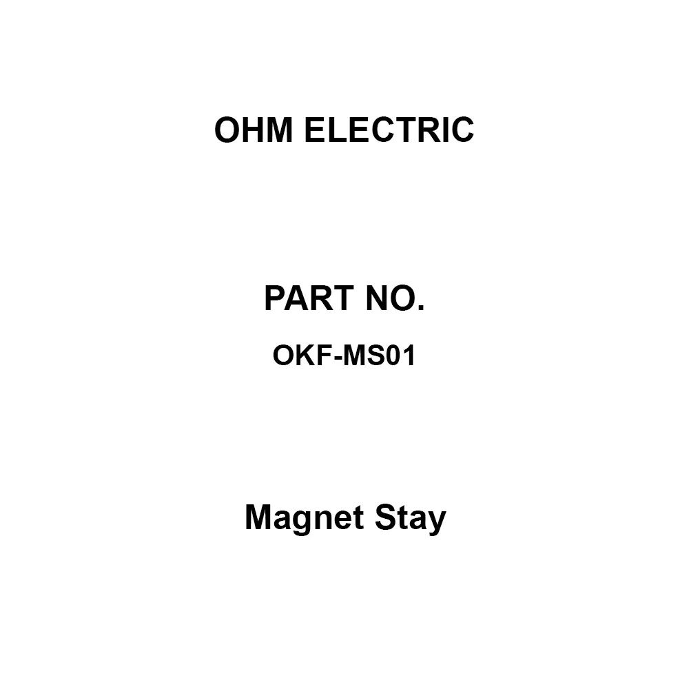 OHM ELECTRIC Magnet Stay, OKF-MS01
