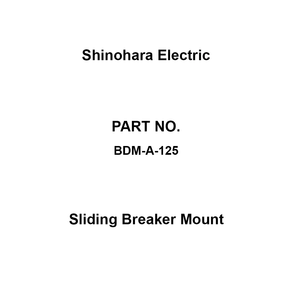 Shinohara Electric Sliding Breaker Mount, BDM-A-125
