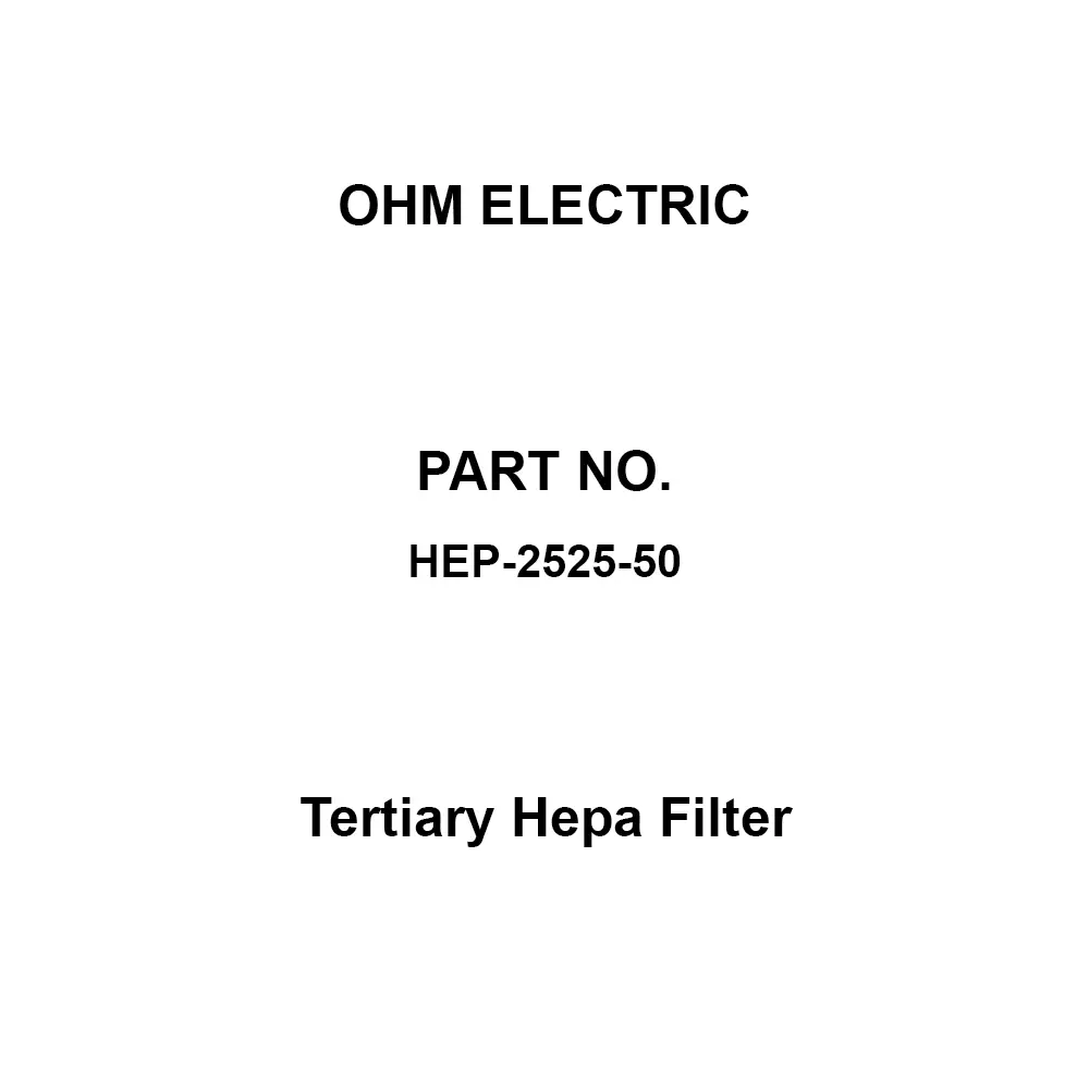 OHM ELECTRIC Tertiary Hepa Filter Glass fiber (frame: aluminum) Material, HEP-2525-50