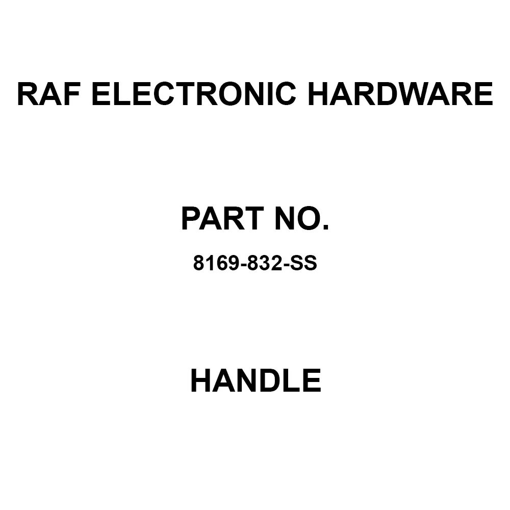 RAF ELECTRONIC HARDWARE Handle Stainless Steel 101.6 mm Length, 8169-832-SS