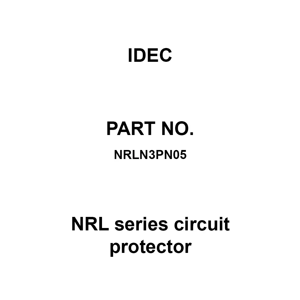 IDEC NRL Series circuit protector Made Of Aluminum (Aluminum Base Color), NRLN3PN05 (Pack of 5 Pcs)