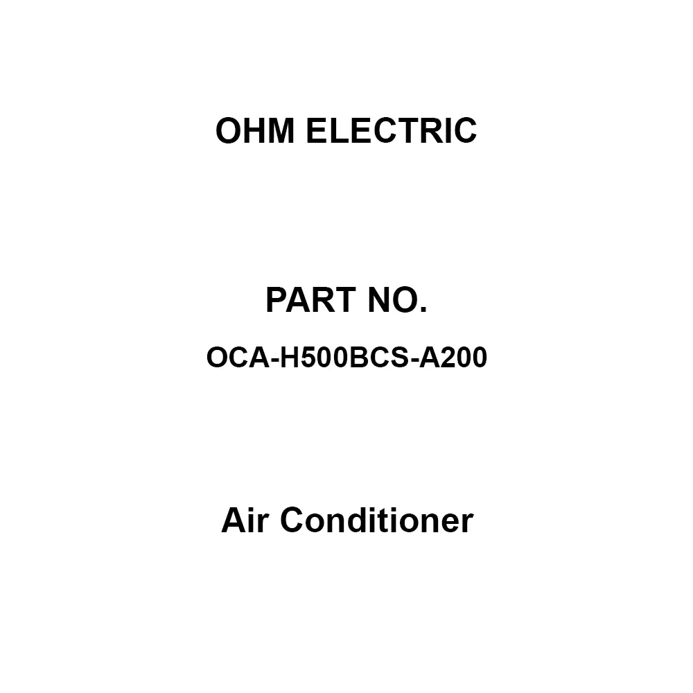 OHM ELECTRIC Air Conditioner Single-phase AC200 (50 / 60 Hz) V Voltage, OCA-H500BCS-A200