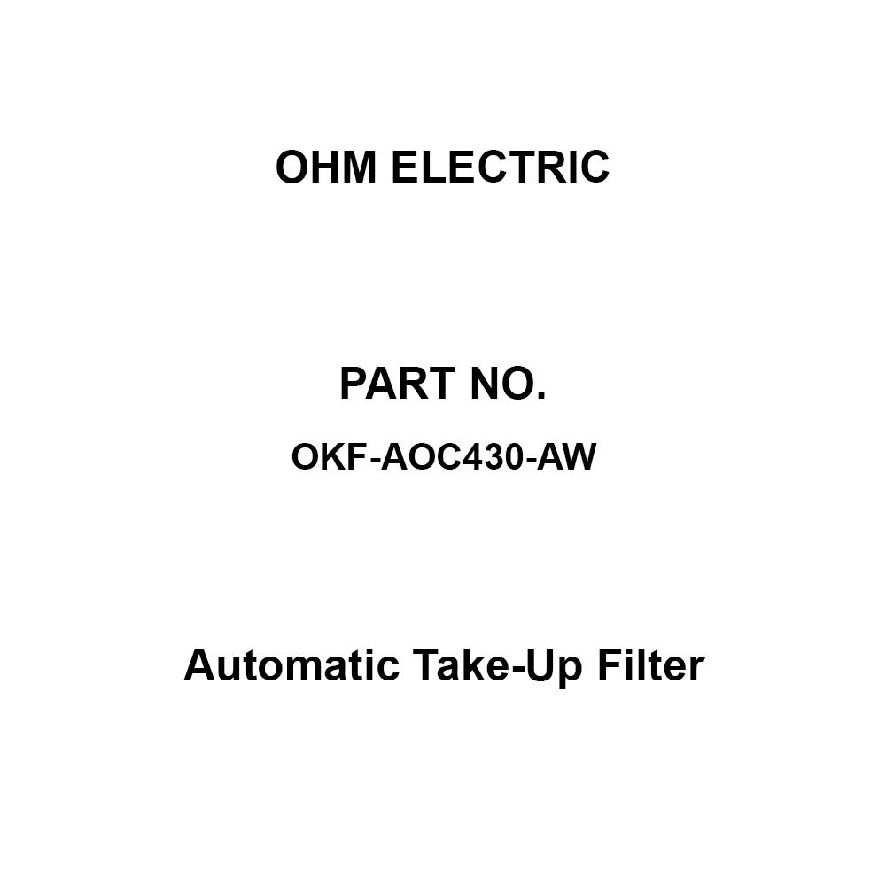 OHM ELECTRIC Automatic Take-Up Filter Single-phase AC100-240 V Voltage, OKF-AOC430-AW