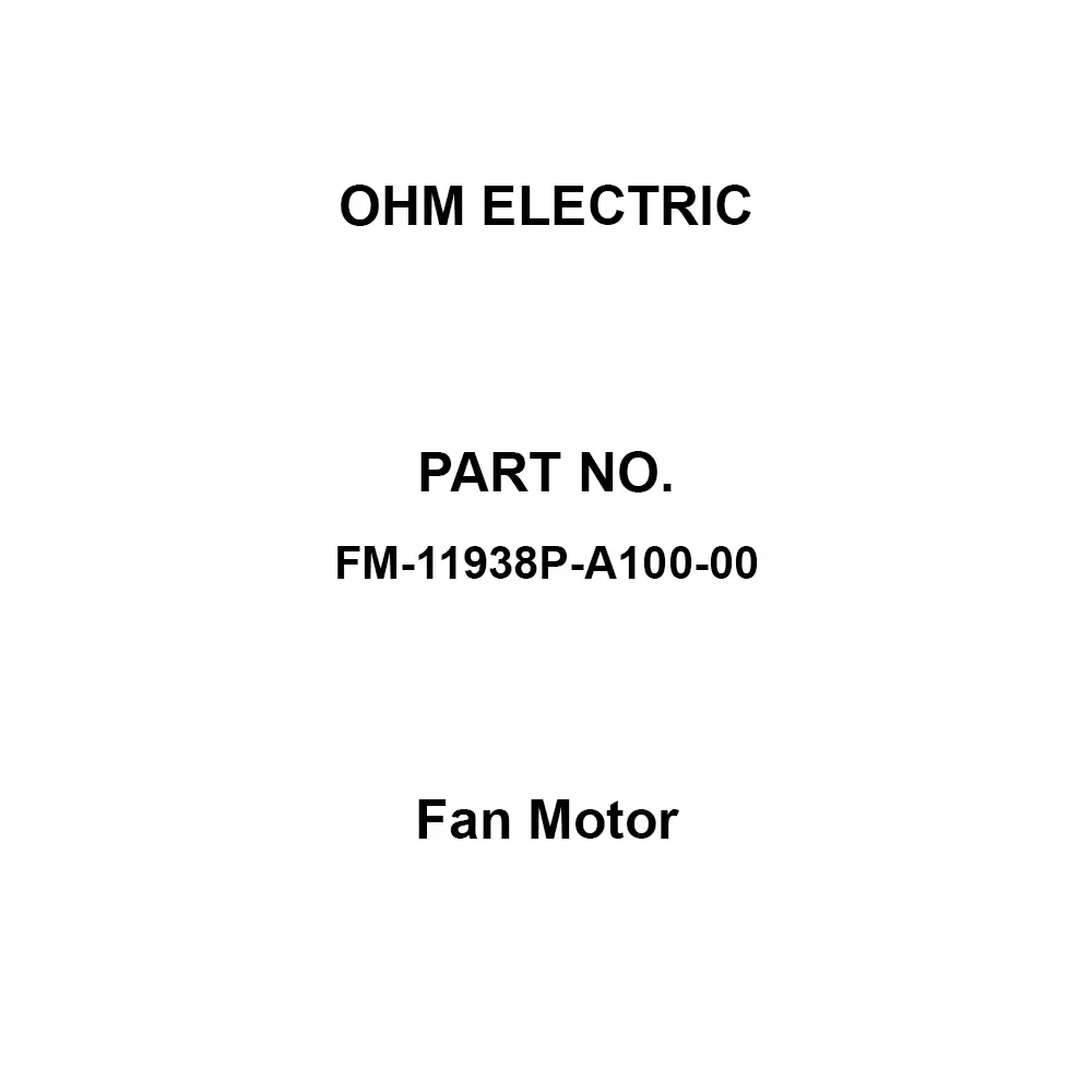 OHM ELECTRIC Fan Motor 0.27/0.23 A Current 100(50/60 Hz) V Voltage Plastic (impeller) Material, FM-11938P-A100-00