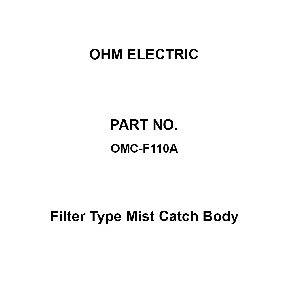 OHM ELECTRIC Filter Type Mist Catch Body Three-phase 200 (50 / 60 Hz) V Voltage, OMC-F110A