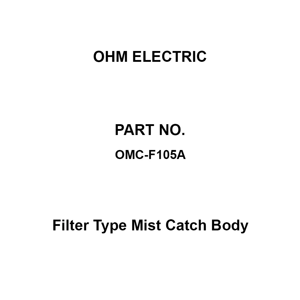 OHM ELECTRIC Filter Type Mist Catch Body Three-phase 200 (50 / 60 Hz) V Voltage, OMC-F105A