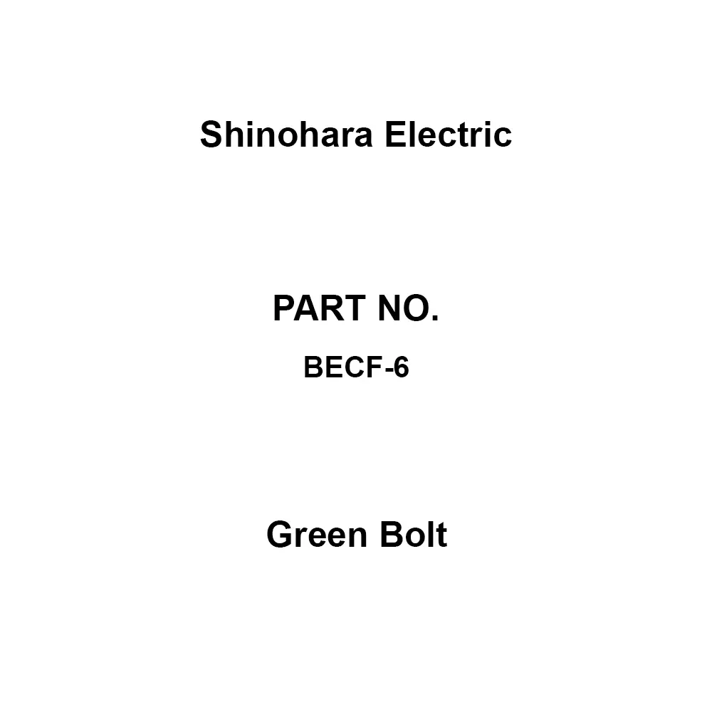 Shinohara Electric Green Bolt for EC / ECK type Type, BECF-6 (Pack of 10)