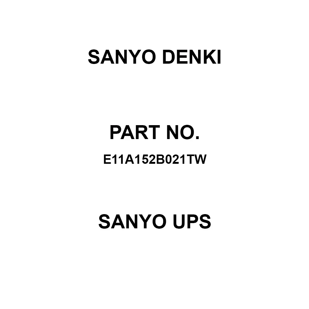 Sanyo Denki UPS Small Control Valve Type 100/110/115/120 V 150x450x250 mm, E11A152B021TW