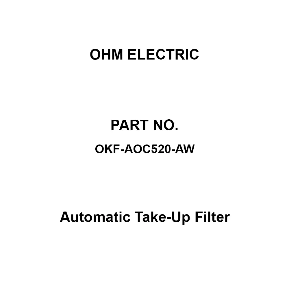 OHM ELECTRIC Automatic Take-Up Filter Single-phase AC100-240 V Voltage, OKF-AOC520-AW