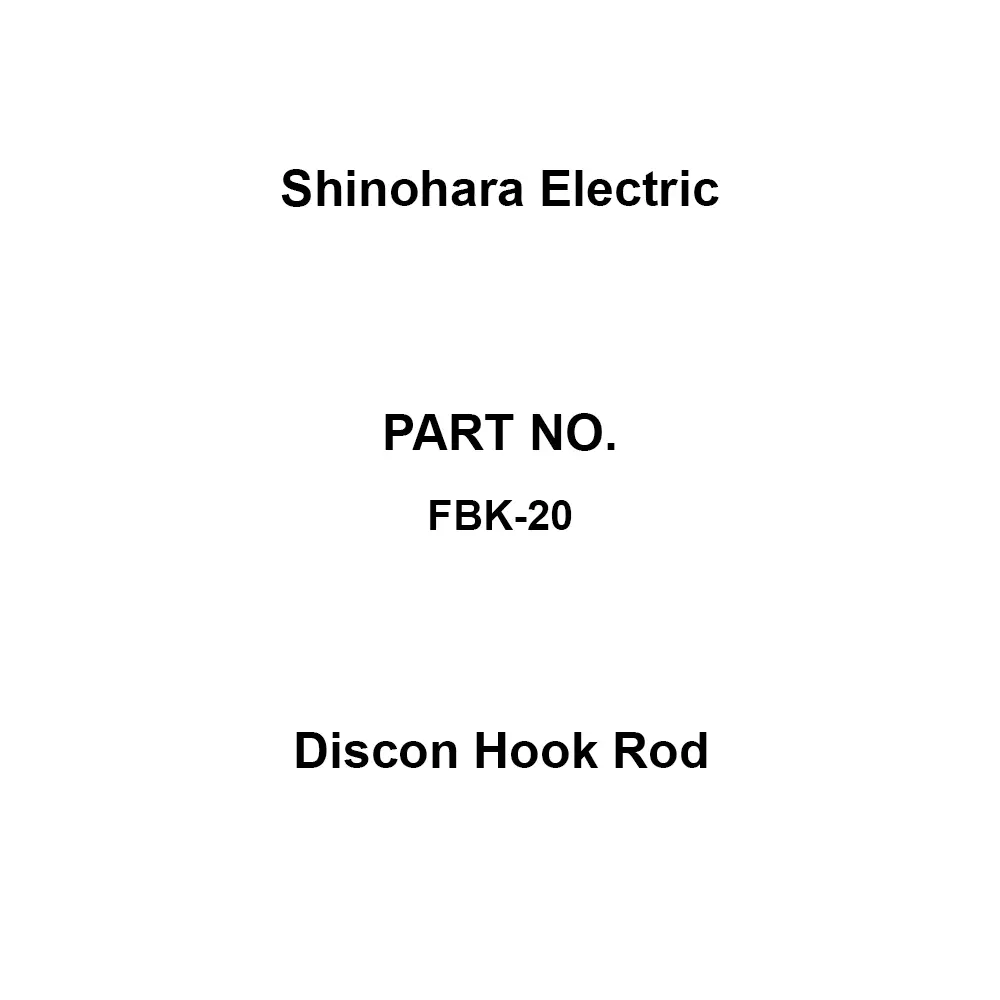 Shinohara Electric Discon Hook Rod, FBK-20