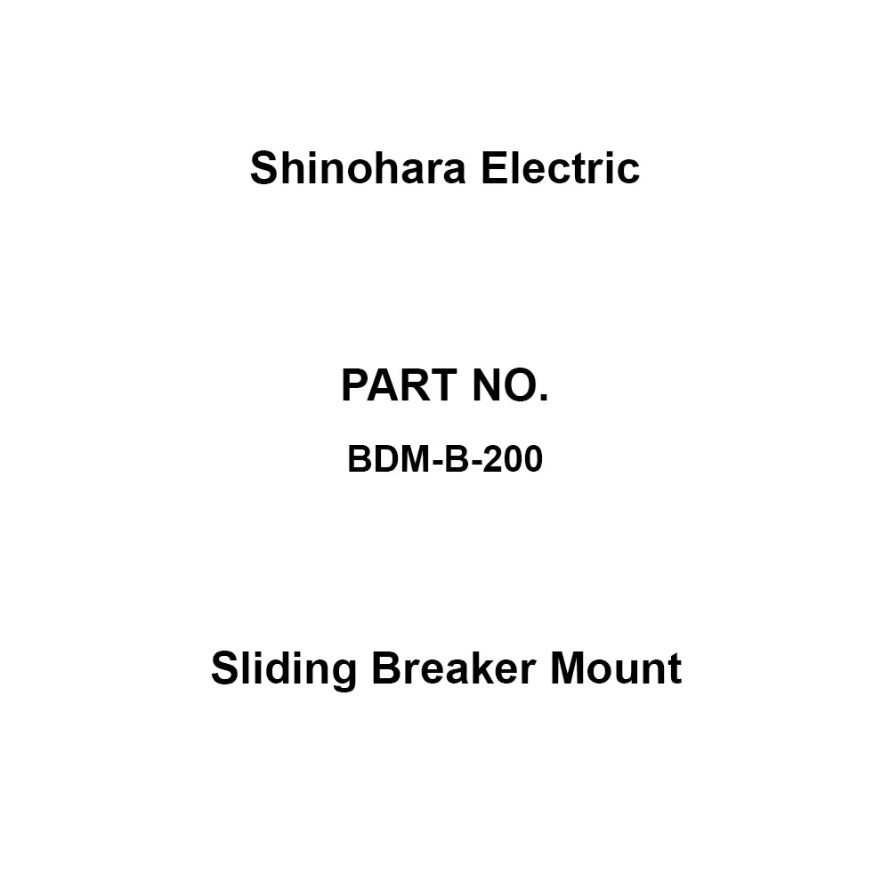 Shinohara Electric Sliding Breaker Mount, BDM-B-200