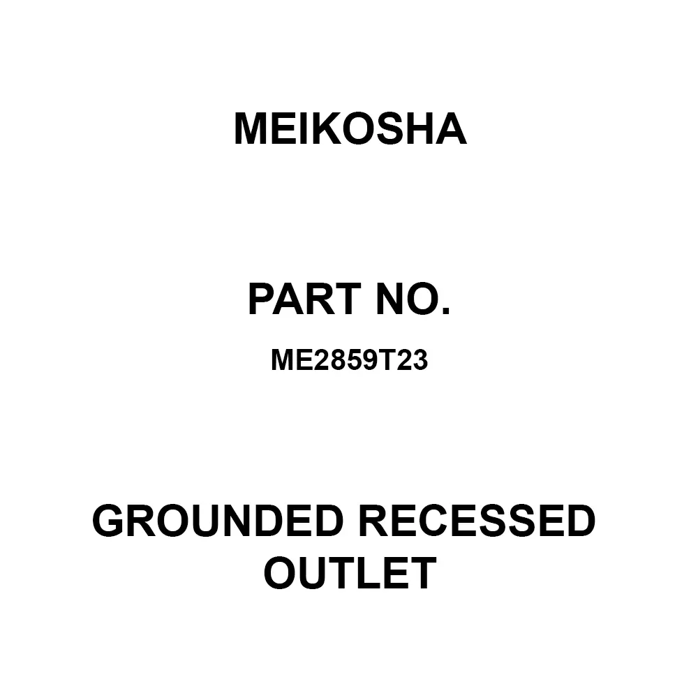 Meikosha Grounded Recessed Outlet 250 V Rated Voltage 15 Amp Current, ME2859T23 (Pack of 200)