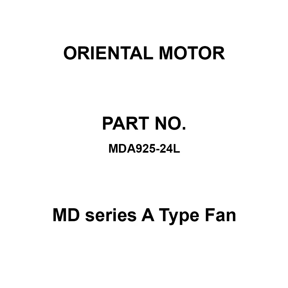 ORIENTAL MOTOR MD series A Type Fan DC 24 V, MDA925-24L