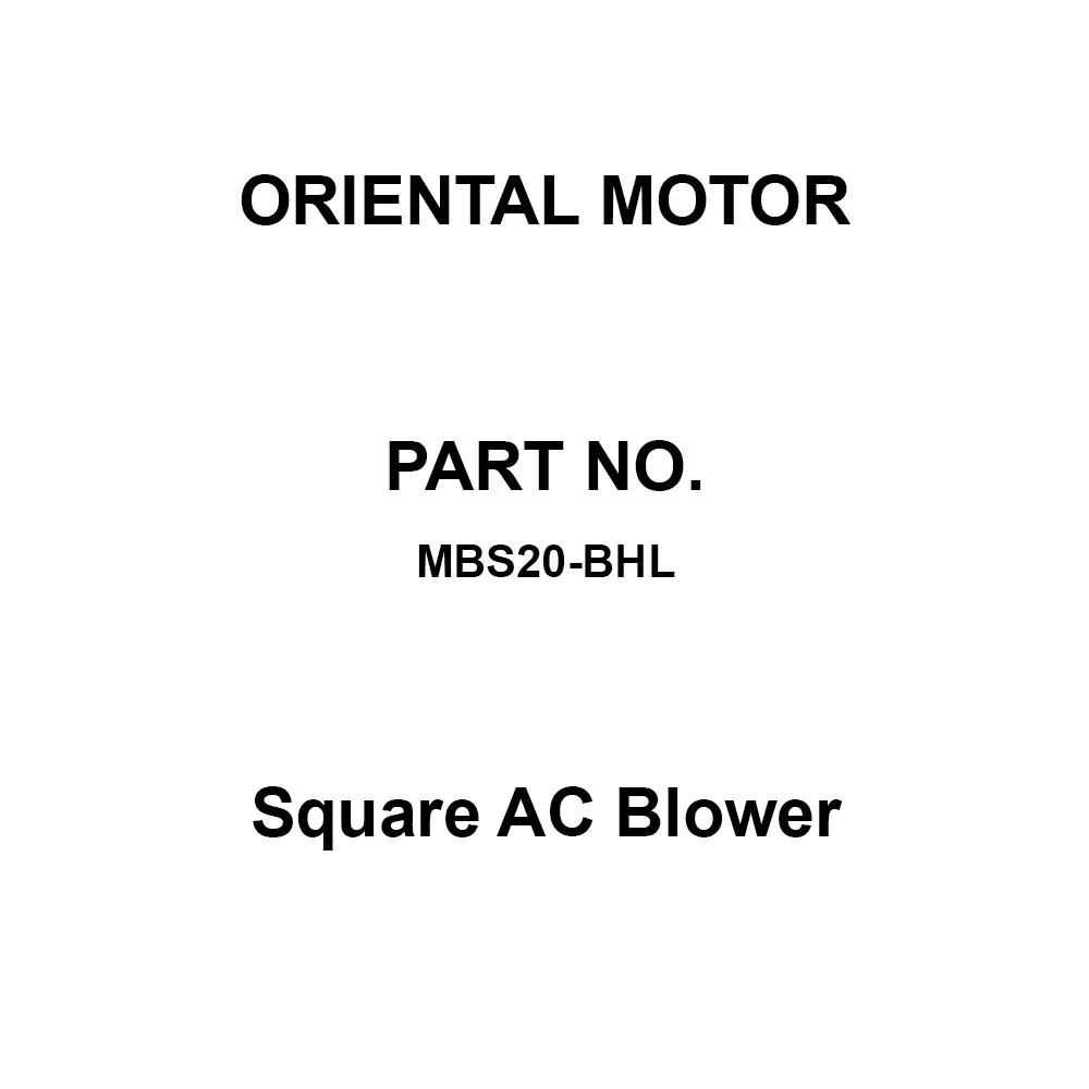 ORIENTAL MOTOR Square AC Blower Single Phase 100 V, MBS20-BHL
