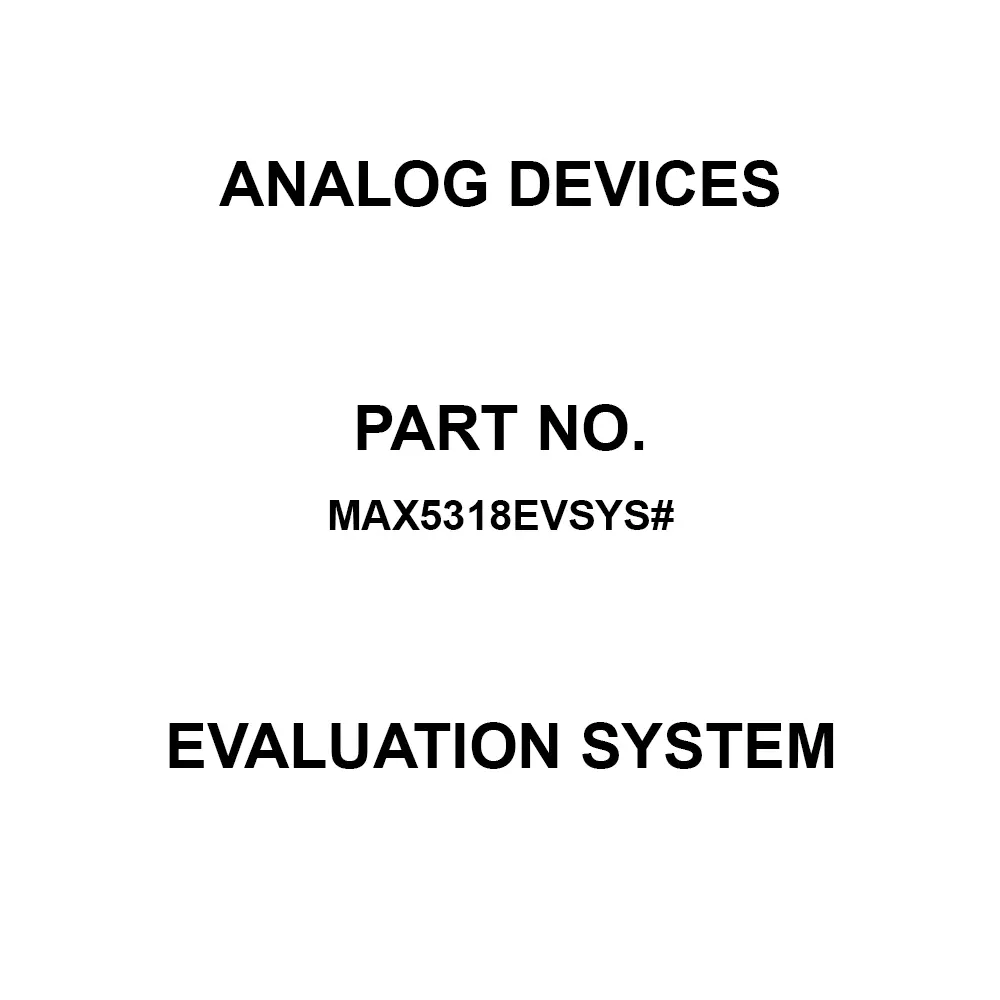 ANALOG DEVICES Evaluation System, MAX5318EVSYS#