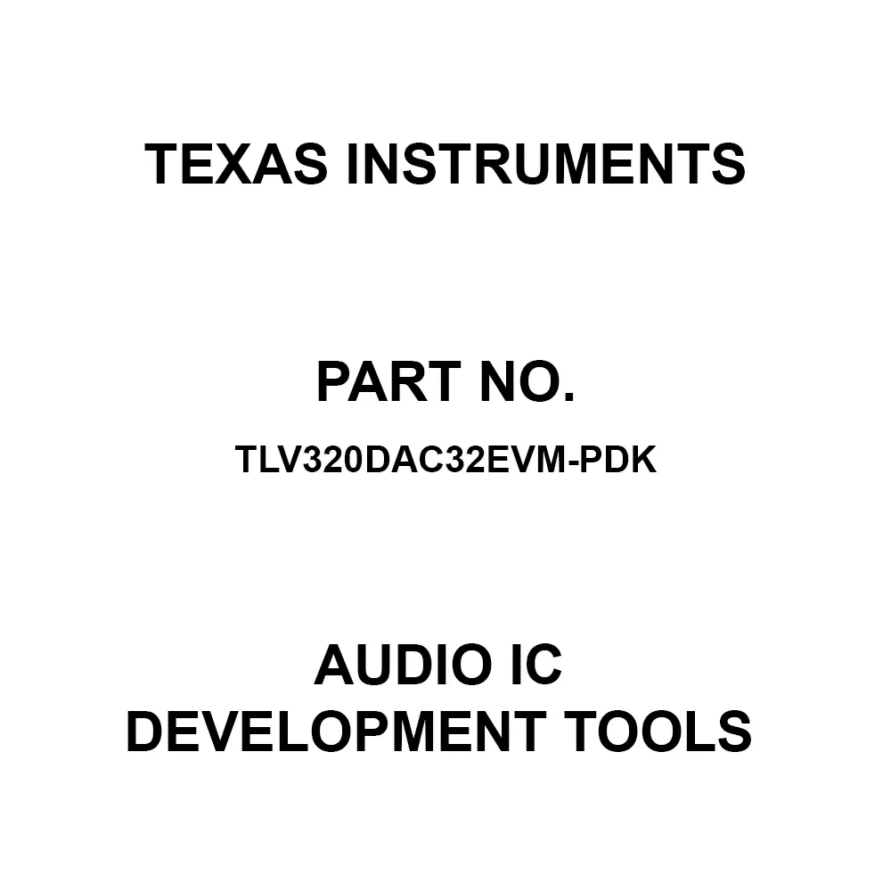 TEXAS INSTRUMENTS Audio Amplifier for TLV320DAC32, TLV320DAC32EVM-PDK