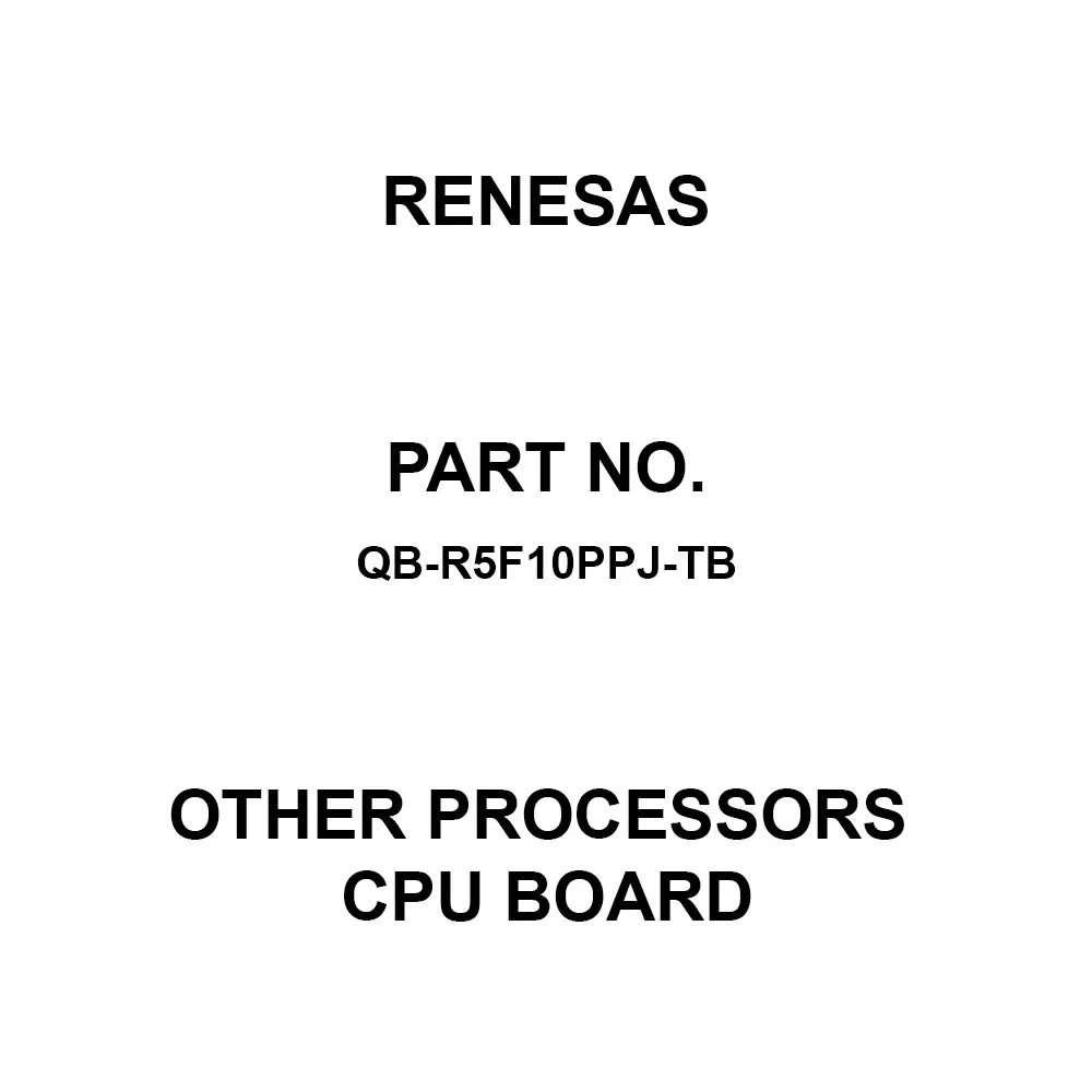 RENESAS RL78/F14 Series Other Processors CPU Board, QB-R5F10PPJ-TB