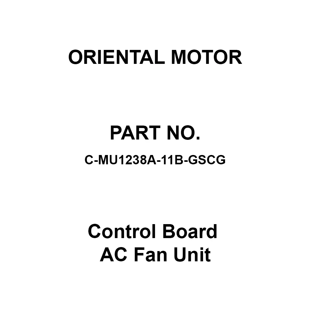 ORIENTAL MOTOR Control Board AC Fan Unit Single Phase 100 V Suction Type, C-MU1238A-11B-GSCG