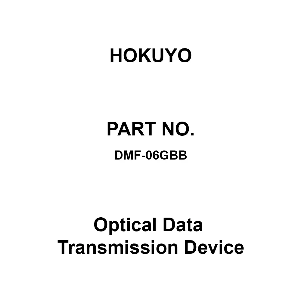Hokuyo Optical Data Transmission Device DC 24 V (±10%), DMF-06GBB