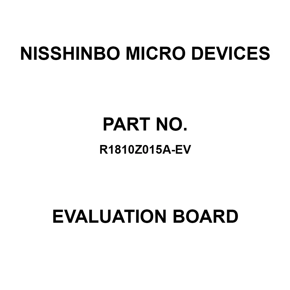 Nisshinbo Micro Devices Non-Isolated DC/DC Converter Evaluation Board 200 mV to 2.1 V Input Voltage, R1810Z015A-EV