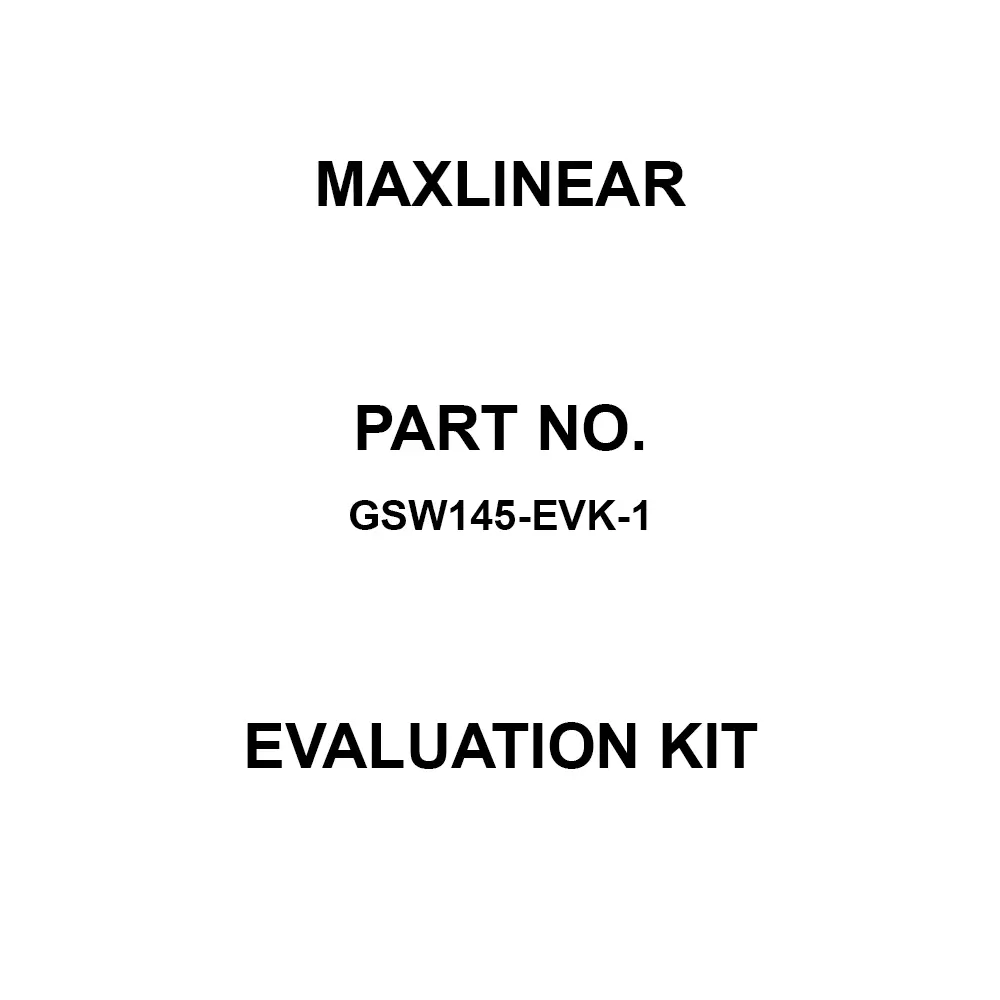 MaxLinear Ethernet Switch Evaluation Kit for Evaluation OfGSW145, GSW145-EVK-1