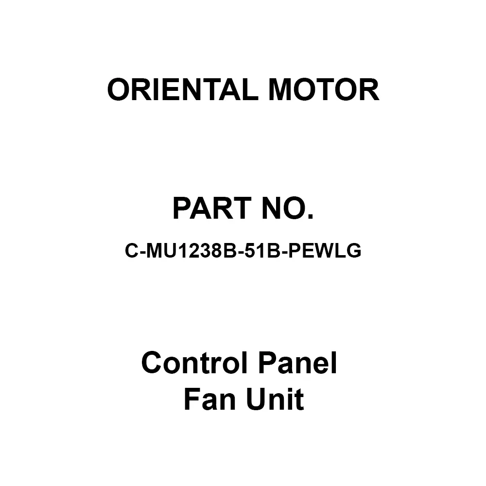 ORIENTAL MOTOR Control Panel Fan Unit Exhaust Type Single Phase 220/230 V, C-MU1238B-51B-PEWLG