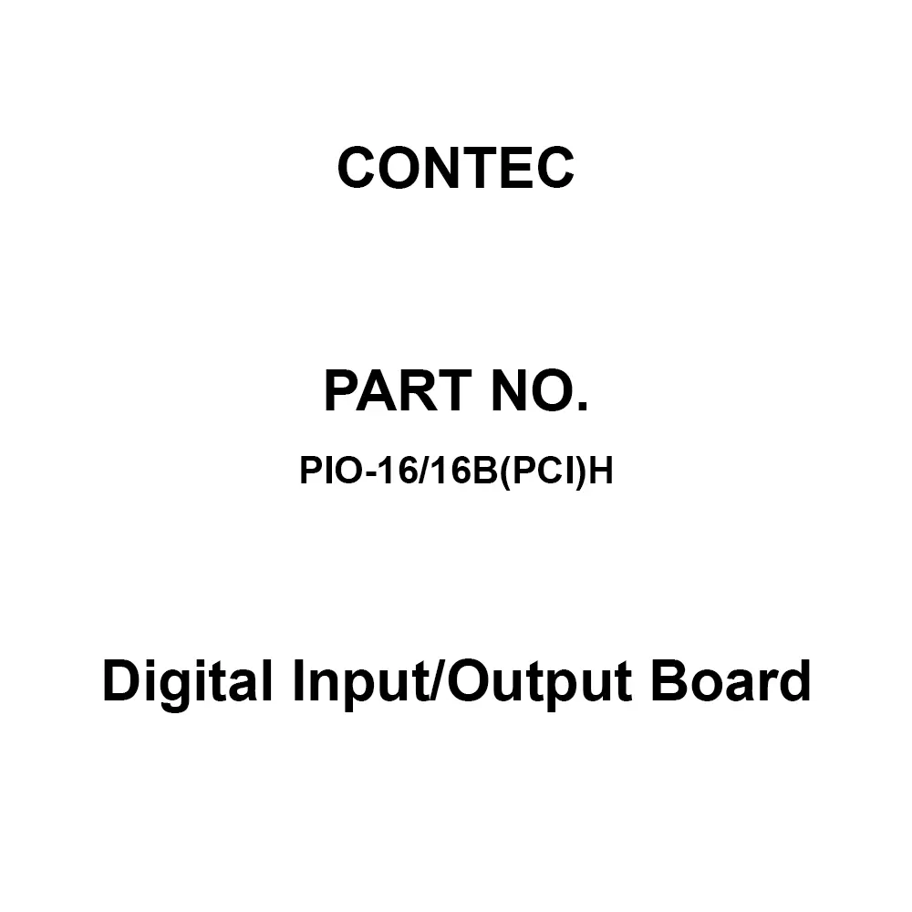 CONTEC Digital Input/Output Board 10-90 %RH, PIO-16/16B(PCI)H