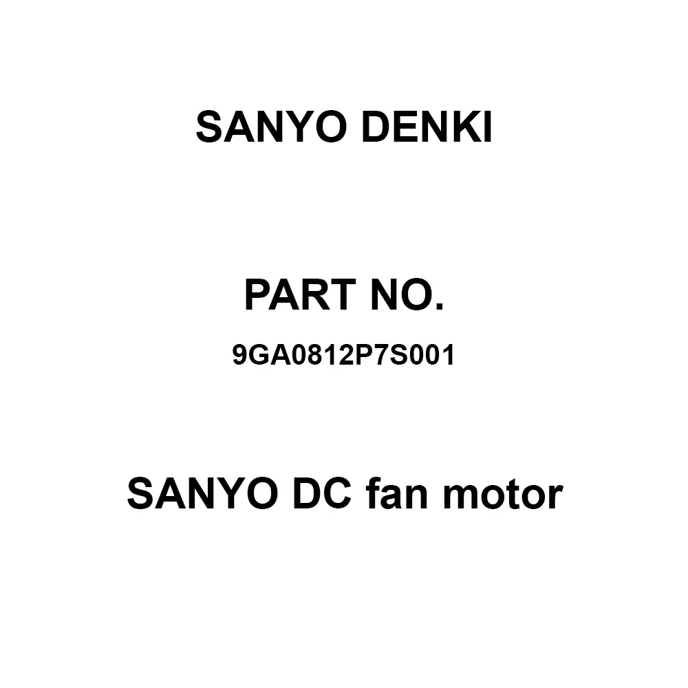 Sanyo Denki DC Fan Motor Square Type DC12 V 80x80 mm, 9GA0812P7S001