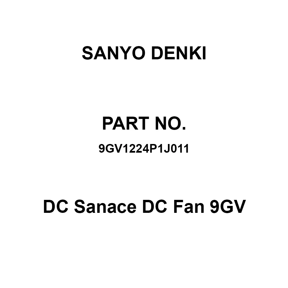 Sanyo Denki DC San Ace DC Fan 9GV Square 120x120 mm DC24 V 38 mm Thickness, 9GV1224P1J011