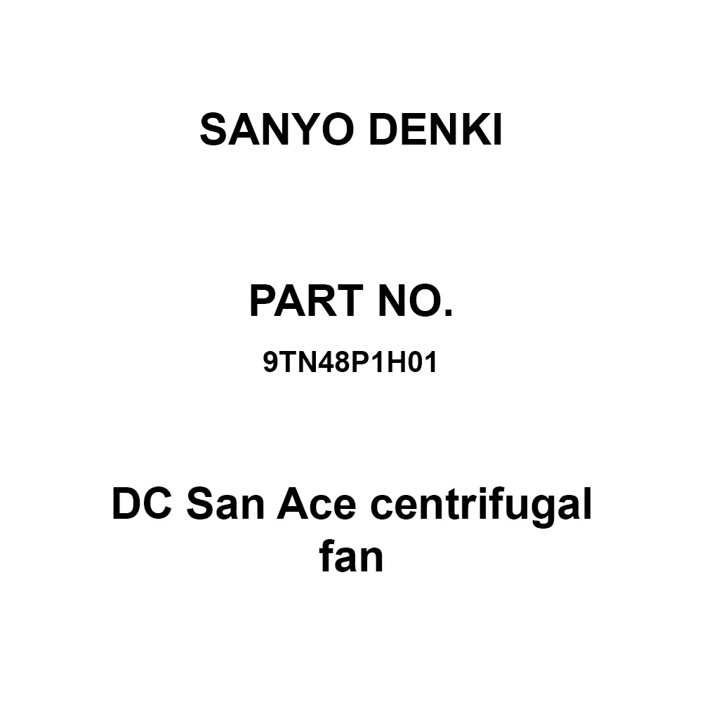 Sanyo Denki DC San Ace Centrifugal Fan Round type Φ150 mm DC48 V 35 mm Thickness, 9TN48P1H01