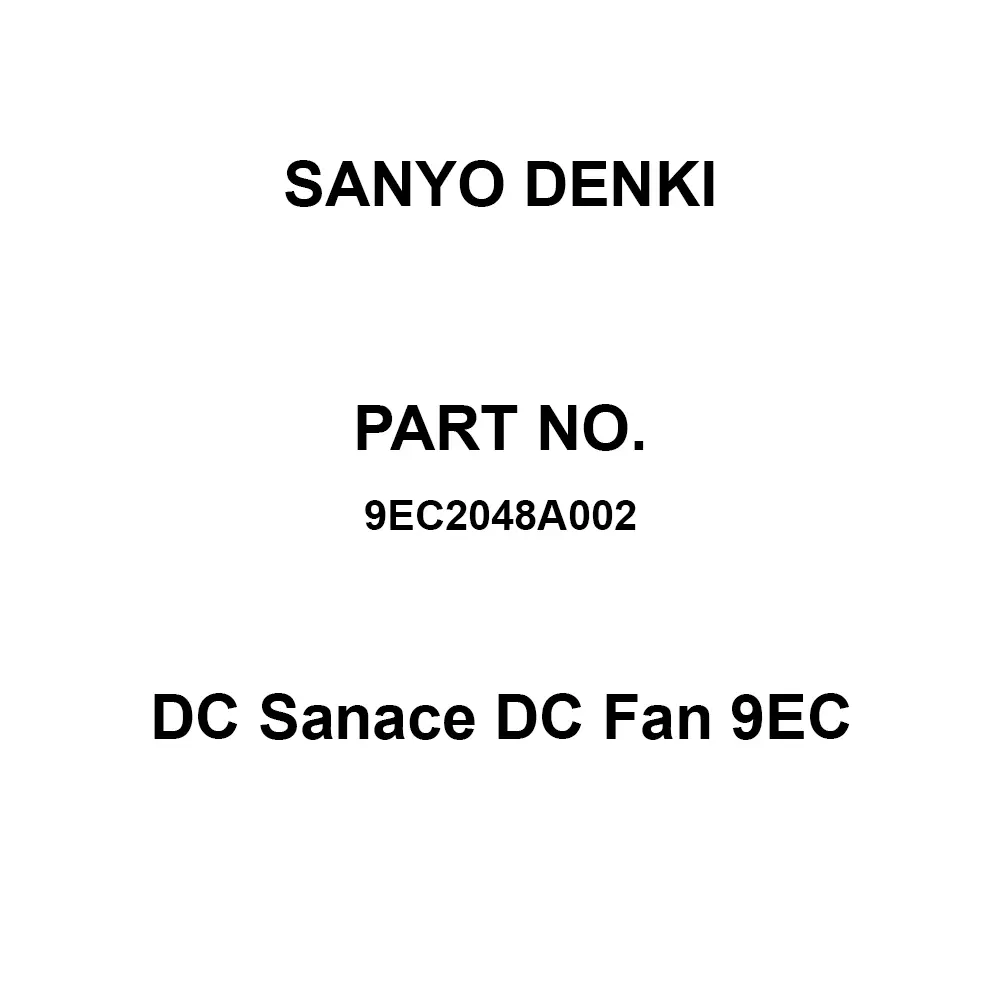 Sanyo Denki DC San Ace DC Fan 9EC Round type Φ200 mm DC48 V 70 mm Thickness, 9EC2048A002