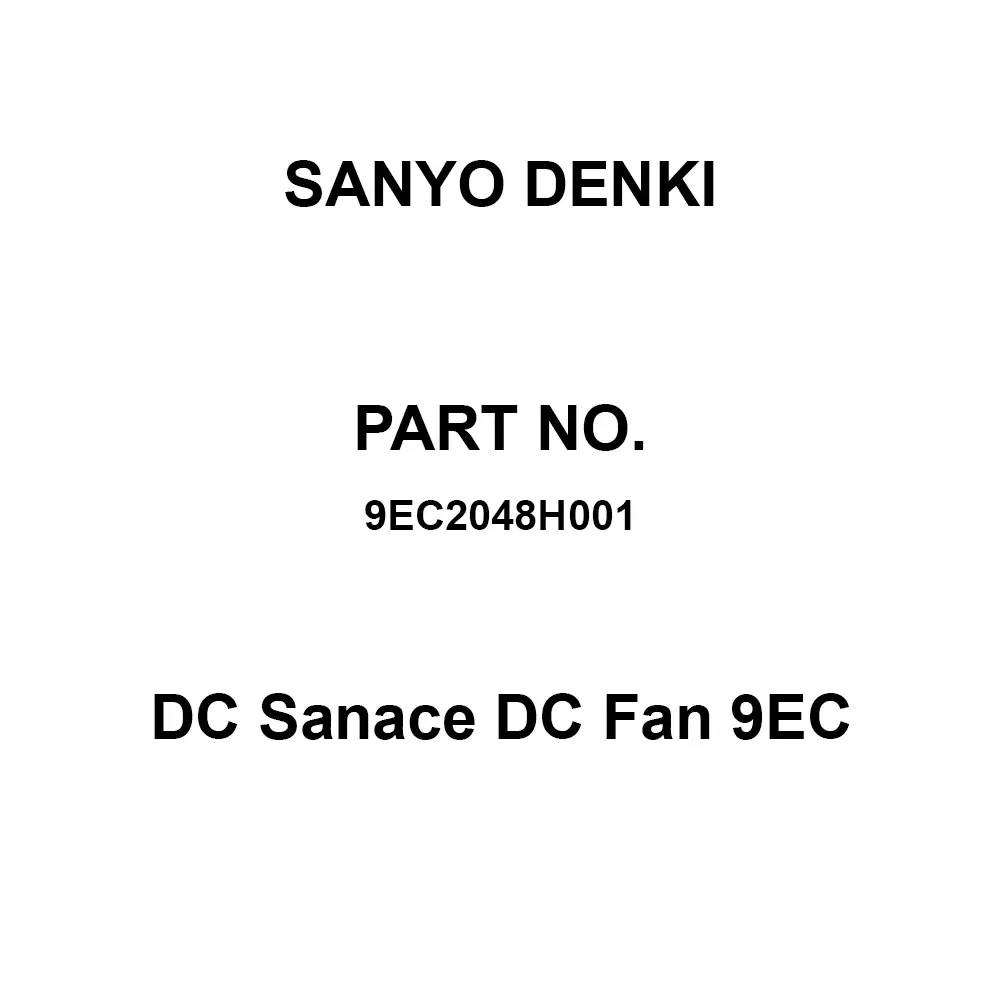 Sanyo Denki DC San Ace DC Fan 9EC Round type Φ200 mm DC48 V 70 mm Thickness, 9EC2048H001